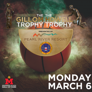 2023 Howell and Gillom Trophies Presentation presented by MBCI and Pearl River Resort
