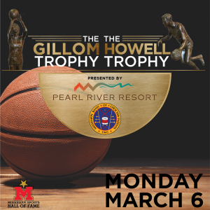 2023 Howell and Gillom Trophies Presentation presented by MBCI and Pearl River Resort